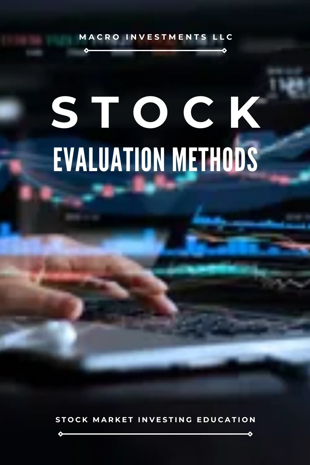 Learn Methods of How to Evaluate Stocks to Buy | Blog | InvestingTE.com