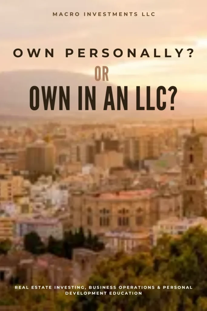 Should You Own Real Estate in Your Personal Name or in An LLC? | Blog | InvestingTE.com