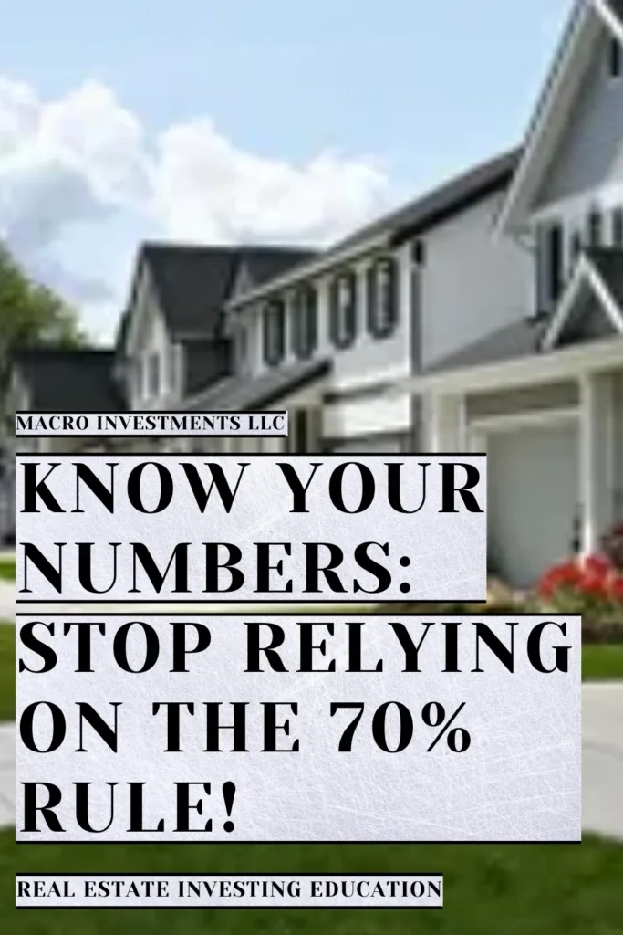 Know Your Numbers in Real Estate and Stop Relying on the 70% Rule | Blog | InvestingTE.com