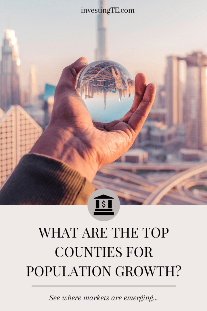 What are the Top Counties for Population Growth? | Blog | InvestingTE.com