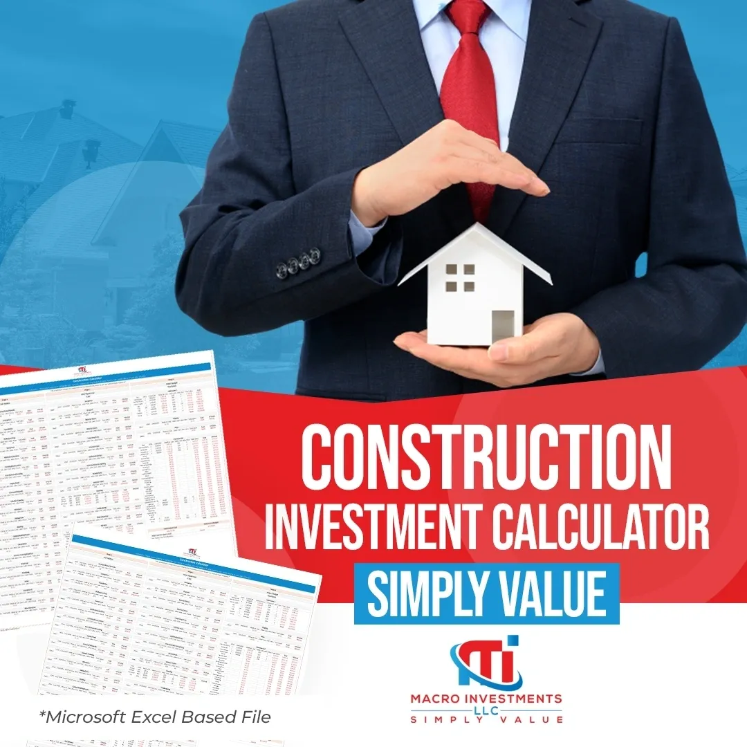 Construction investment calculator Excel spreadsheet for real estate renovation and construction projects